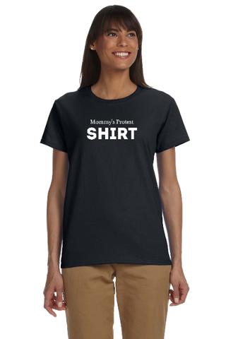 Mommy's Protest Shirt