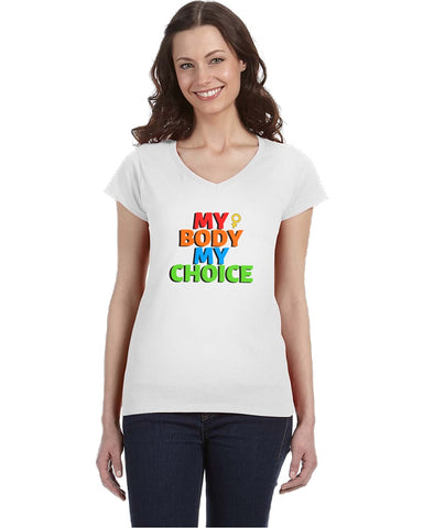 My Body My Choice V-Neck Ladies Shirts